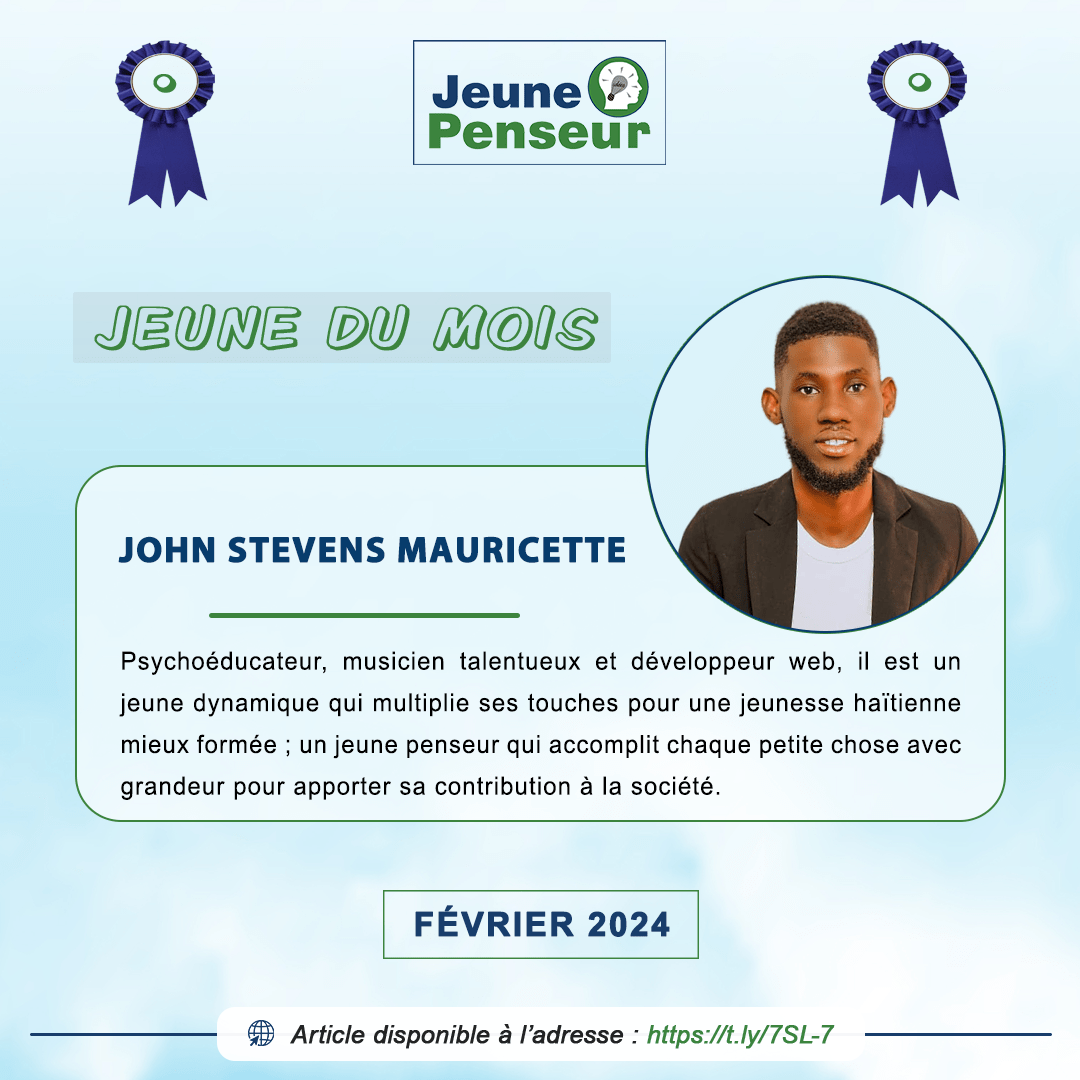 Entre psychoéducation et programmation informatique, John Stevens MAURICETTE multiplie ses touches pour une jeunesse mieux formée